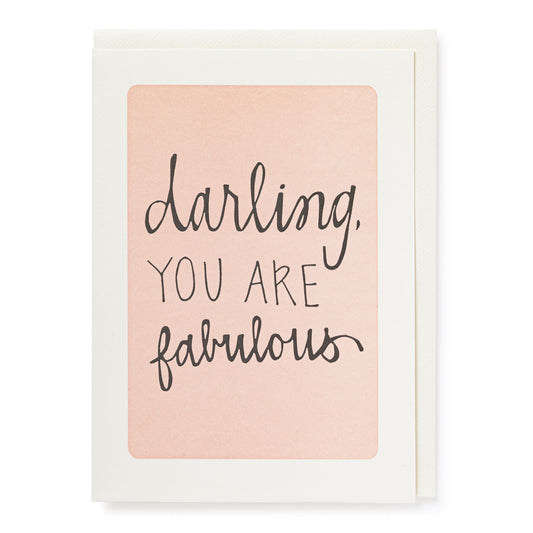 Darling you are Fabulous Card