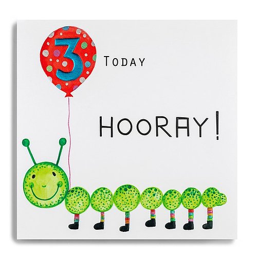 3 Today Hooray! Caterpillar Birthday Card - The Tulip Tree Chiddingstone