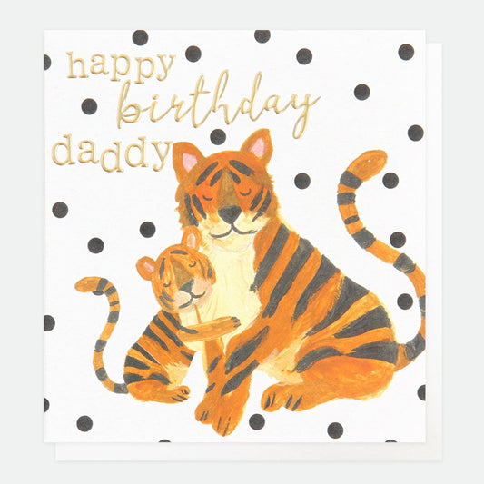 Happy Birthday Daddy Tiger - The Tulip Tree Chiddingstone