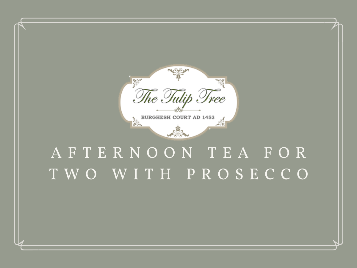 The Tulip Tree Afternoon Tea for Two with Prosecco Gift Card - The Tulip Tree Chiddingstone